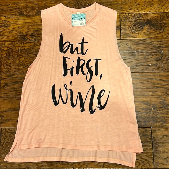 Acting Pro Tops - NWT “But First, Wine” peach tank.